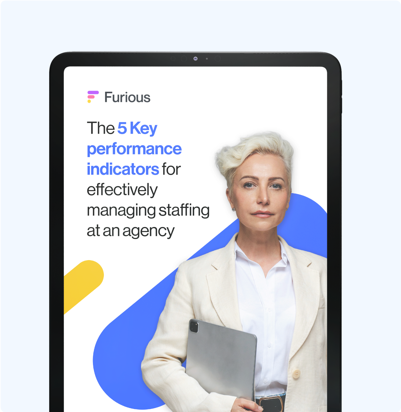 The 5 KPIs for effectively managing staffing at an agency